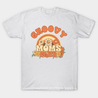 Groovy moms club Retro quote gift for funny mother Vintage floral pattern T-Shirt